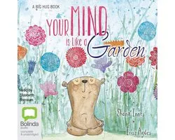 Your Mind is Like a Garden