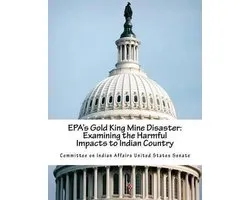 Epa's Gold King Mine Disaster