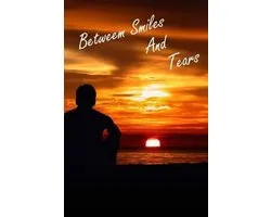 Between Smiles And Tears