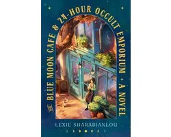 The Blue Moon Café & 24-Hour Occult Emporium
