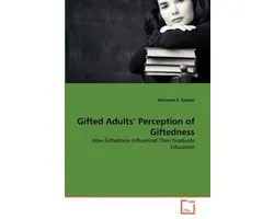 Gifted Adults' Perception of Giftedness