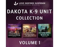 Love Inspired Suspense Dakota K-9 Unit Collection Vol 1