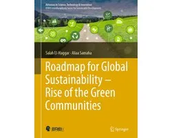 Advances in Science, Technology & Innovation- Roadmap for Global Sustainability — Rise of the Green Communities