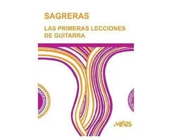 Guitarra Método Completo - Como Tocar- Sagreras - Las Primeras Lecciones de Guitarra