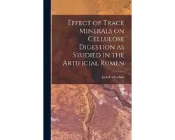 Effect of Trace Minerals on Cellulose Digestion as Studied in the Artificial Rumen