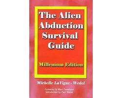 The Alien Abduction Survival Guide
