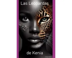 Las Leopardas De Kenia