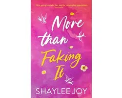 More Than Faking It: a fake dating small-town romance