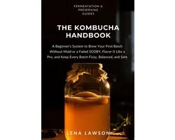 Fermentation & Preserving Guides-The Kombucha Handbook
