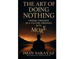 The Art of Doing Nothing