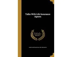 Talks with Life Insurance Agents