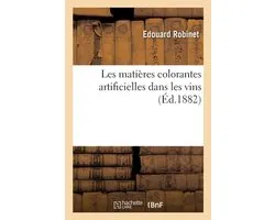 Les matières colorantes artificielles dans les vins