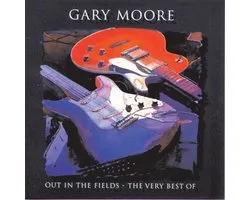 Out In The Fields (The Very Best Of