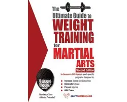 Ultimate Guide to Weight Training for Martial Arts