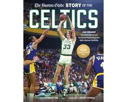 The Boston Globe Story of the Celtics