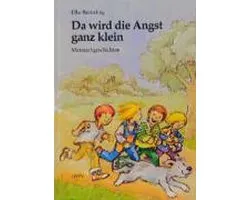 Da wird die Angst ganz klein