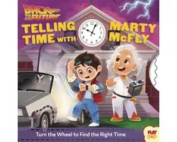 Back to the Future: Telling Time with Marty McFly: Telling Time with Marty McFly
