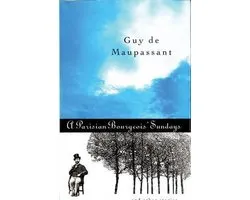 A Parisian Bourgeois' Sundays and Other Stories