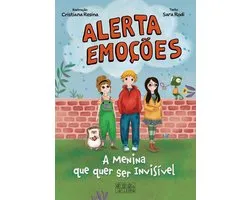 Alerta Emoções 2: A Menina que quer ser Invisível