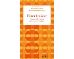 Filmer l'enfance