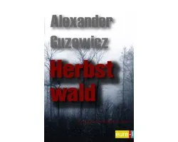 Ein Ólafur Davídsson Roman 2 - Herbstwald