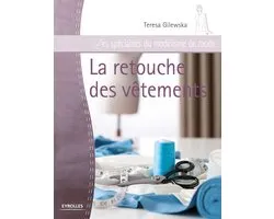 Spécialités du modélisme de mode - La retouche des vêtements