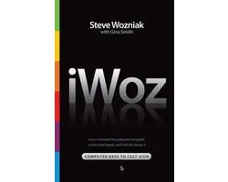 iWoz - Computer Geek to Cult Icon