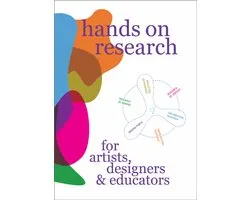 Hands on Research for Artists, Designers and Educators