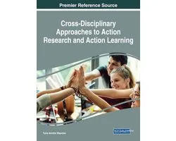 Advances in Knowledge Acquisition, Transfer, and Management- Handbook of Research on Cross-Disciplinary Approaches to Action Research and Action Learning