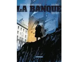 La Banque 3 - La Banque - Tome 3 - 1857-1871