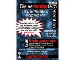 Die verKREBSte Generation 6 - Die verKREBSte Generation – Hilfe, der Wohlstand bringt mich um!