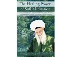 The Healing Power of Sufi Meditation