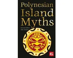 The World's Greatest Myths and Legends - Polynesian Island Myths