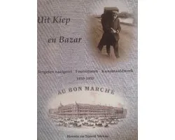 Uit Kiep en Bazar