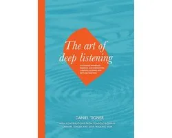 The Art of Deep Listening