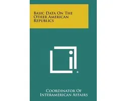 Basic Data on the Other American Republics