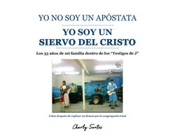 Yo no soy un apóstata yo soy un siervo de Cristo