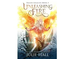 Fallen Legacies 3 - Unleashing Fire