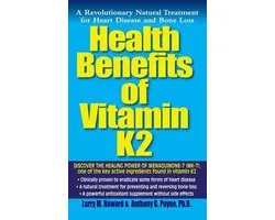 Health Benefits of Vitamin K2