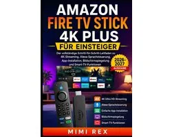 Amazon Fire TV Stick 4k Plus Für Anfänger