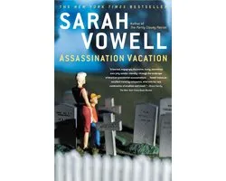 Assassination Vacation
