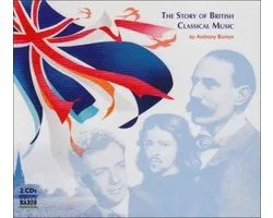 Various Artists - Story Of British Classical Music (2 CD)