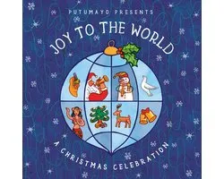 Various Artists - Putumayo Presents: Joy To The World - A Christmas Celebration (CD)