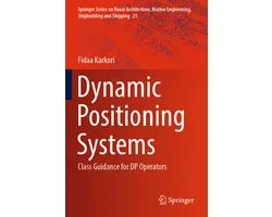 Springer Series on Naval Architecture, Marine Engineering, Shipbuilding and Shipping21- Dynamic Positioning Systems