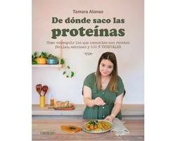 Gastronomía y Nutrición - De dónde saco las proteínas