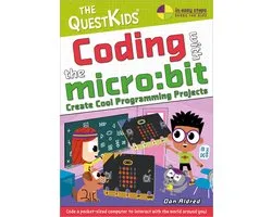 The Quest Kids do Coding - Coding with the micro:bit - Create Cool Programming Projects