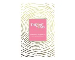 Thrive Today - Para Este Momento