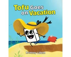 Tofu Goes on Vacation
