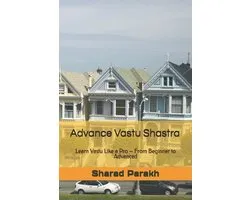 Advance Vastu Shastra