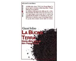 La Buona Terra. Storie dalle terre di don Peppe Diana